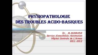 PHYSIOPATHOLOGIE  Physiopathologie des troubles acidobasiques [upl. by Noraj]