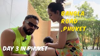 Andaman embrace patongBangla roadphuketthailand Day3  Vlog 7 [upl. by Husch897]