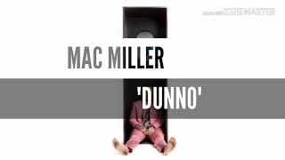 Mac Miller  Dunno SUBTITULOS amp LYRICS [upl. by Hajed]