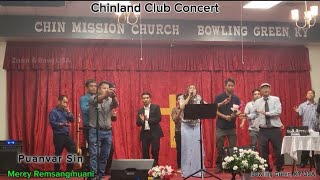 Puanvar Sin  Mercy Remsangmuani  Bowling Green Chinland Club Concert [upl. by Anemolihp360]