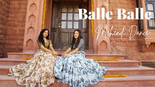 Balle Balle  Mehendi function song  Wedding Choreography  Khyati Jajoo Choreography [upl. by Ahsikar587]