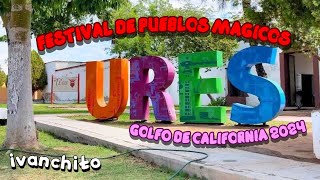 El festival de pueblos mágicos en Ures Sonora 2024 [upl. by Razatlab531]