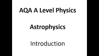 Option A Astrophysics introduction [upl. by Grier243]