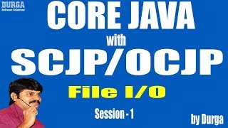 Core Java With OCJPSCJP File IO Part1 Introduction  File [upl. by Etam68]