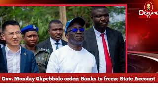 Gov Monday Okpebholo orders Banks to freeze State Account [upl. by Betthezel149]