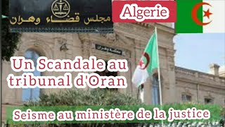 Algérie Confidentiel Un Scandale au tribunal dOran entraine un séisme au ministère de la justice [upl. by Dranel958]