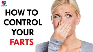 How to Control Your Farts  Health Sutra [upl. by Barcot]