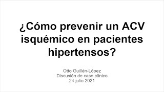 ACV isquémico  ¿Cómo prevenirlo en pacientes hipertensos [upl. by Evanne560]