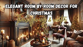 Holiday Magic Bold and Elegant Room by Room Decor for Christmas Thanksgiving amp Winter [upl. by Alegna]