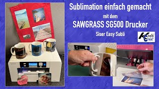 Sublimationsdruck einfach  Sawgrass SG500  Siser Easy Subli [upl. by Linnie]