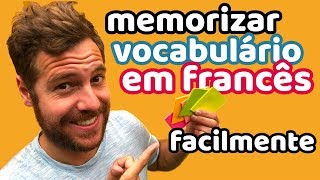 Memorizar Vocabulário em Francês uma Técnica Simples e Incrivelmente Eficaz  Afrancesados [upl. by Mccready]