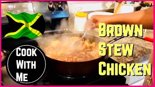 COOK WITH ME  JAMAICAN BROWN STEW CHICKEN [upl. by Ballman888]