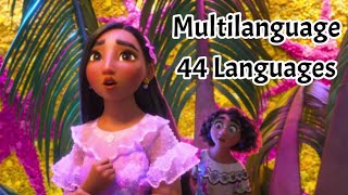 Encanto  What Else Can I Do Multilanguage  44 Languages [upl. by Grew]