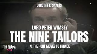 Wimsey  The Nine Tailor  4 The Hunt Moves to France  Dorothy L Sayers  DRAMA TIME with BBC [upl. by Susanna]