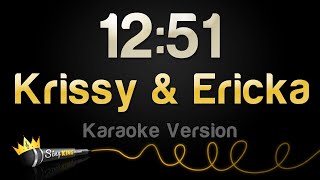 Krissy amp Ericka  1251 Karaoke Version [upl. by Vasileior763]