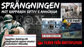 Sprängningen mot 5iftyy´s anhöriga den 16 mars 2023 [upl. by Aufmann555]