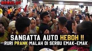 RURI PRANK MALAH DI SERBU EMAK EMAK ‼️ SANGATTA AUTO HEBOH [upl. by Phina]