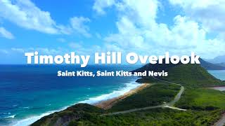 Saint Kitts Saint Kitts and Nevis  Timothy Hill Overlook 4K [upl. by Dambro]