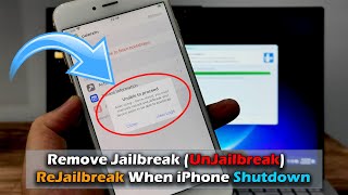 How To ReJailbreak When iPhone Shutdown amp Remove Jailbreak UnJailbreak [upl. by Mccahill594]