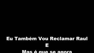 Karaokê Eu também vou reclamar Raul Seixas com Cifras [upl. by Algar]