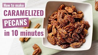 CARAMELIZED PECANS  Cinnamon Sugar Pecans  Candied Nuts Recipe  Cinnamon Pecans [upl. by Silas464]