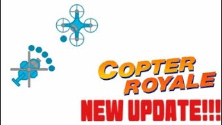 Copter Royale Win  New Update [upl. by Lairret]