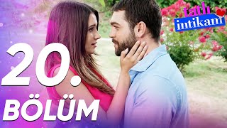 Tatlı İntikam 20 Bölüm  FULL BÖLÜM [upl. by Lewan90]