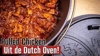 PULLED CHICKEN uit de Dutch Oven [upl. by Annohsal]