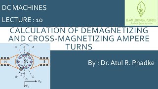 Calculation of Demagnetizing and Cross Magnetizing AT 10 [upl. by Courtland]