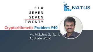 Cryptarithmetic Addition  Problem 40  SIXSEVENSEVENTWENTY [upl. by Arinaj]