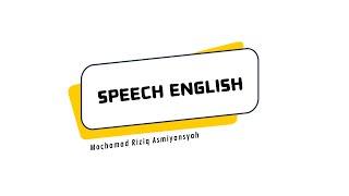 SPEECHSDN SEMANAN 12 PAGIMOCHAMAD RIZIQ ASMIYANSYAHKALIDERESKKG BAHASA INGGRIS SD JAKARTA [upl. by Kynthia811]