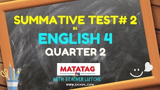 ENGLISH 4 SUMMATIVE TEST  MATATAG LE Based [upl. by Templer]