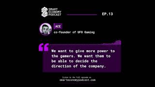 Ace cofounder of UFO Gaming talks about the role of its community [upl. by Jac]