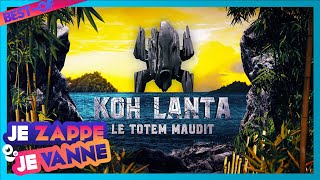 KOH LANTA 2022 LE TOTEM MAUDIT  RÉSUMÉ FINALE PARODIE  JE ZAPPE JE VANNE [upl. by Kehoe]