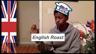 English Roast [upl. by Niltiac]