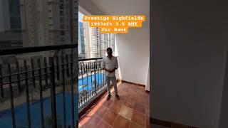 Prestige Highfields  1993sft 35 BHK Flat For Rent  Gachibowli  Property Management [upl. by Illak]