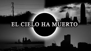 El cielo ha muerto  Creepypasta completa [upl. by Salangi]