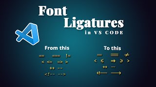 Font Ligatures in VS Code Set up Font ligatures in VS Code [upl. by Tiloine]