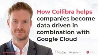 How Collibra helps companies become data driven in combination with Google Cloud [upl. by Bradlee]