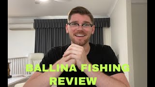 BALLINA FISHING SUMMARY [upl. by Ike286]