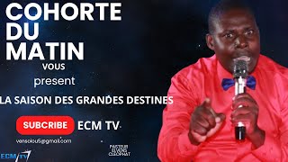 LA SAISON DES GRANDES DESTINEES PARTIE 4 COHORTE DU MATIN   06 SEP 2024  ECM TV  TFC [upl. by Anivlek]