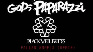 Black Veil Brides  Fallen Angels Gods Paparazzi Remix [upl. by Ayocat]