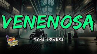 Myke Towers  VENENOSA Letra  Lyrics [upl. by Rimahs]