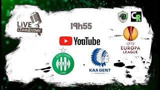 ASSE  La Gantoise la 2ème mitemps commentée en LIVE [upl. by York125]