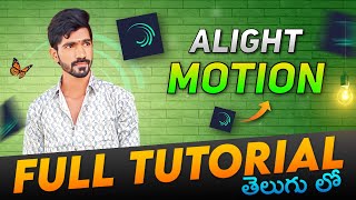 Alight Motion Full Tutorial Step by Step in Telugu [upl. by Airitak239]