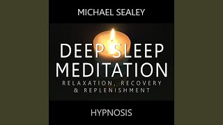 Deep Sleep Meditation Relaxation Recovery amp Replenishment [upl. by Anaela835]