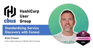 CBUS HashiCorp User Group April Meetup  Bryan Krausen on Consul [upl. by Isa]