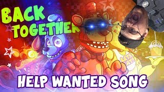 ITS FANTASTIC  FNAF Help Wanted Rap quot Back Togetherquot By Stupendium REACTION [upl. by Oloap952]