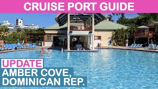 Amber Cove Cruise Port Guide Tips and Overview Update [upl. by Wendye]