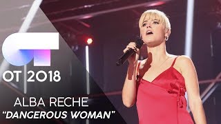 quotDANGEROUS WOMANquot  Alba Reche  Gala 0  OT 2018 [upl. by Arretahs]